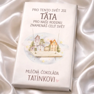 Čokoláda pro tatínka – pro naši rodinu jsi celý svět